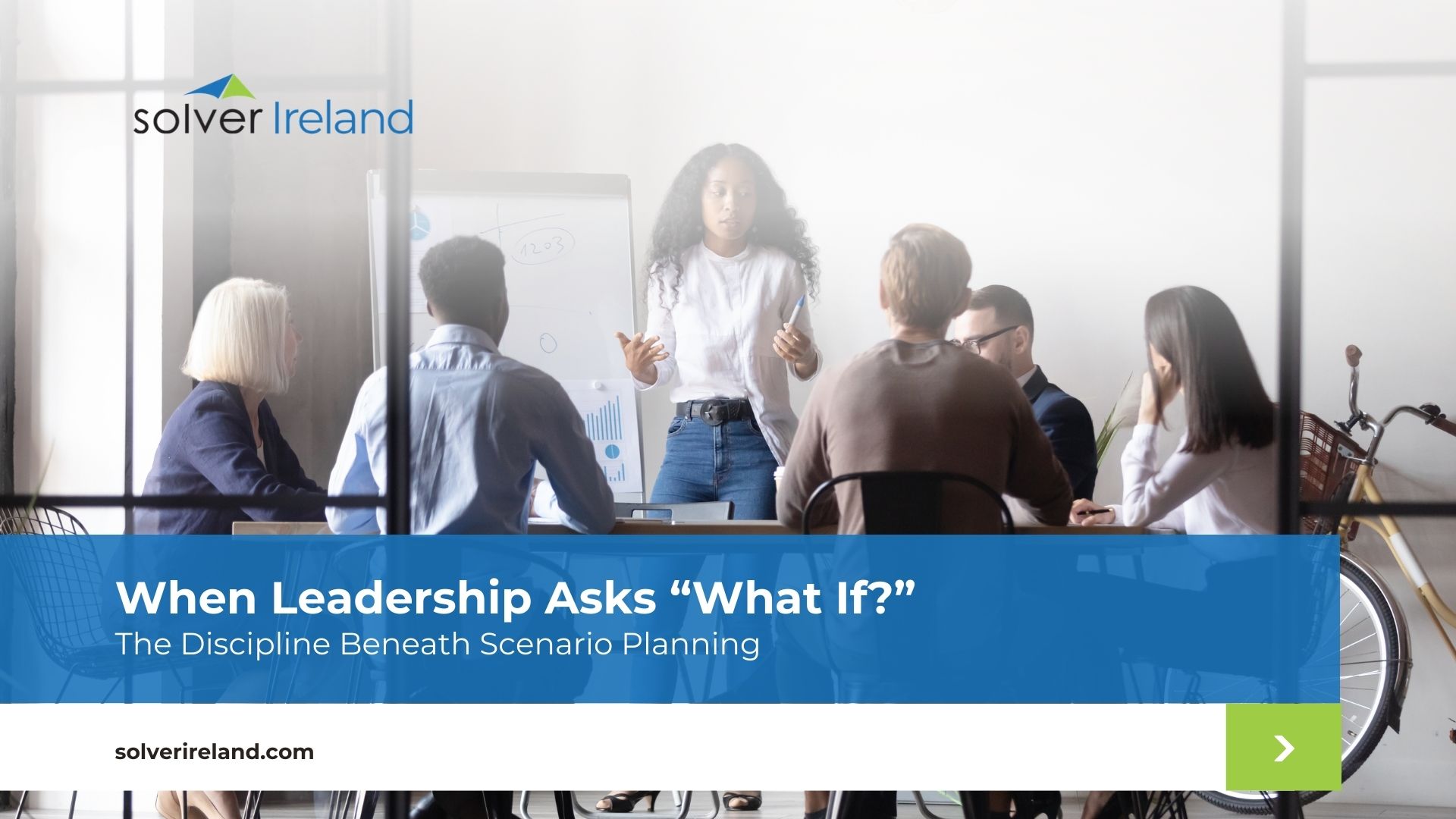 When Leadership Asks “What If?”: The Discipline Beneath Scenario Planning