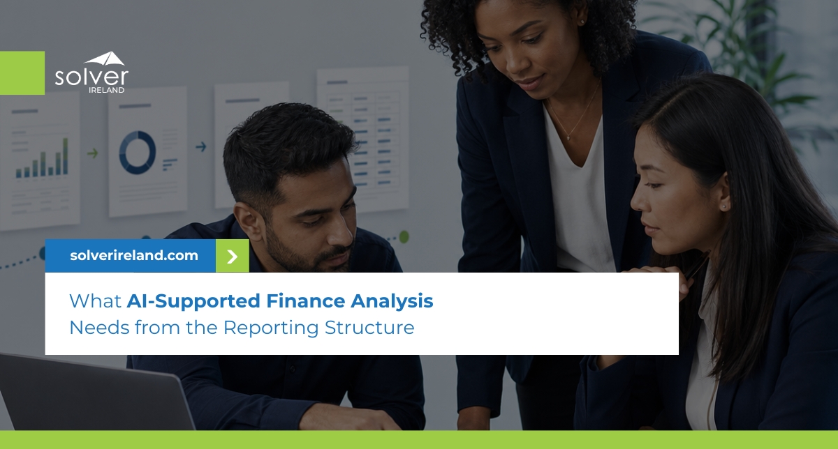 What AI-Supported Finance Analysis Needs from the Reporting Structure 